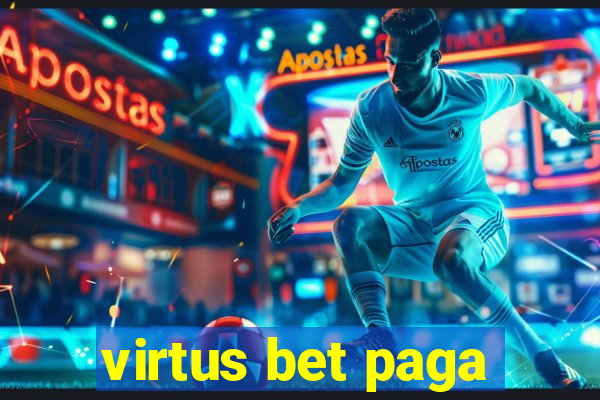 virtus bet paga